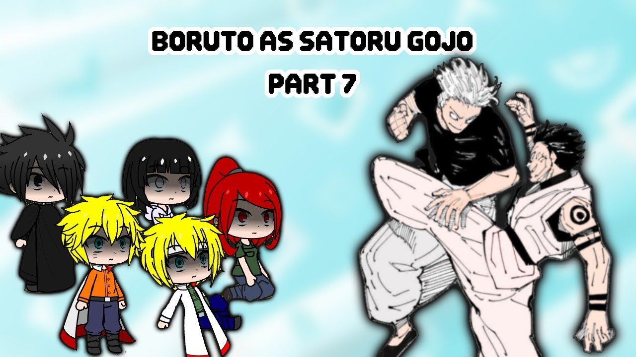 Naruto Family & Friends React to Boruto as Gojo Satoru | Minato & Kushina | Gacha AU Part 7