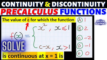 CONTINUITY OF A FUNCTION WITH LEFT (x^2) & RIGHT (c-x) HAND LIMITS IN PRECALCULUS
