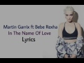 Martin garrix ft bebe rexha in the name of love lyrics mp3