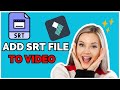 How To Add SRT File To MP4 Video In Filmora 12