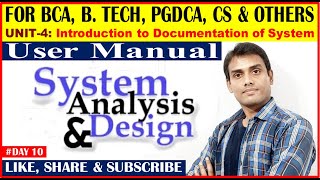 User Manual | Documentation of System | #Day-10 (Unit 4) | Amit Sir