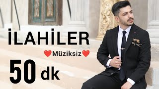 Özel İlahiler & Güzel İlahiler Müzi̇ksi̇z İlahi̇