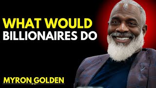 Learn The Secrets Of The Ultra Wealthy…|BEST SPEECH 2025 #myrongolden