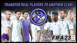 How To TRANSFER REAL PLAYERS In FIFA 23