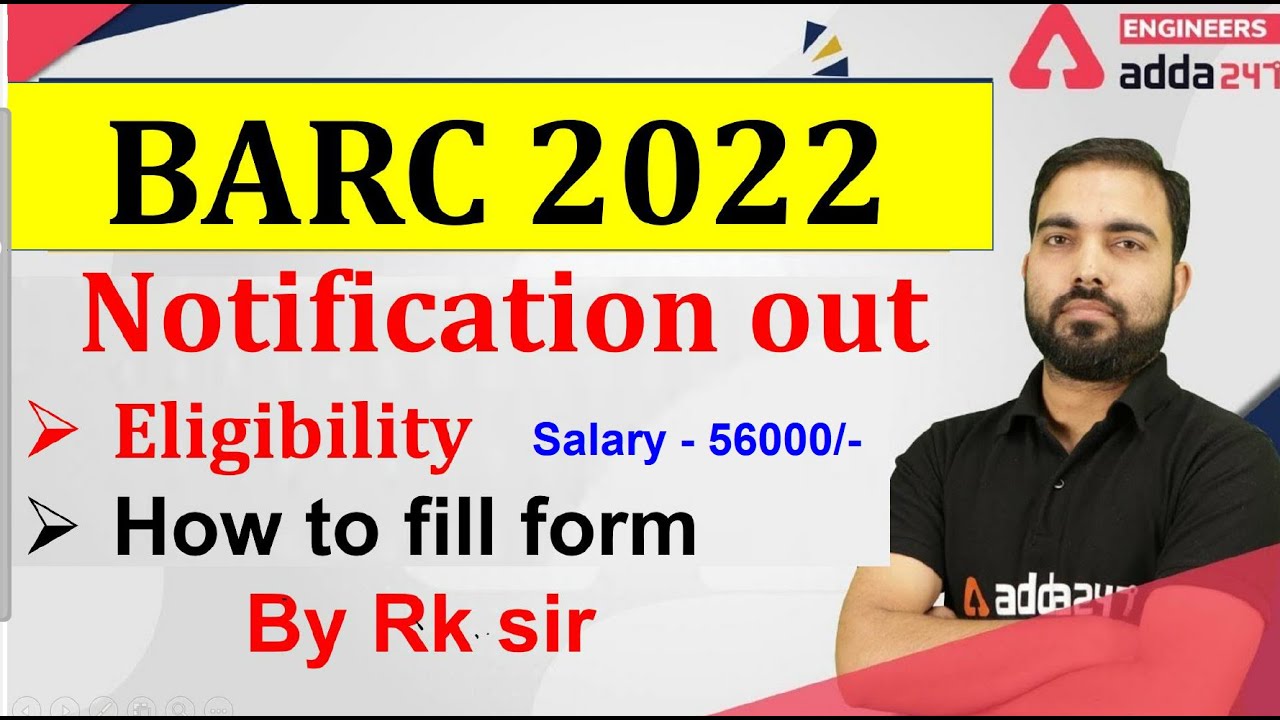 BARC 2022 Notification out for All engineers  / check eligibility/ how to fill form   by Rk sir