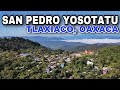 SAN PEDRO YOSOTATU, Tlaxiaco, Oaxaca