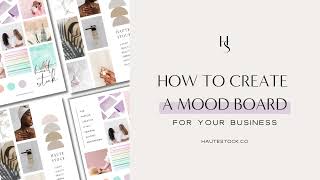 How to Create a Moodboard for your Brand using Canva