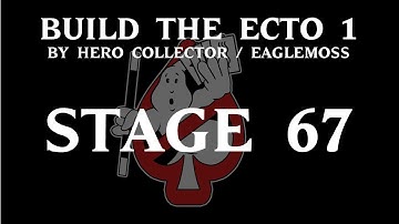 Ghostbusters Build the Ecto 1 - Part 67 (Hero Collector / Eaglemoss)