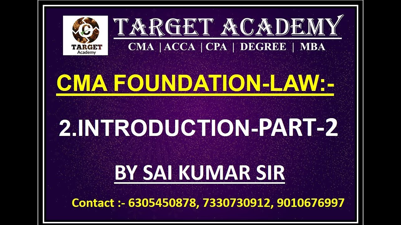 2. CMA FOUNDATION INTRODUCTION PART 2 BY SAI KUMAR SIR cma 