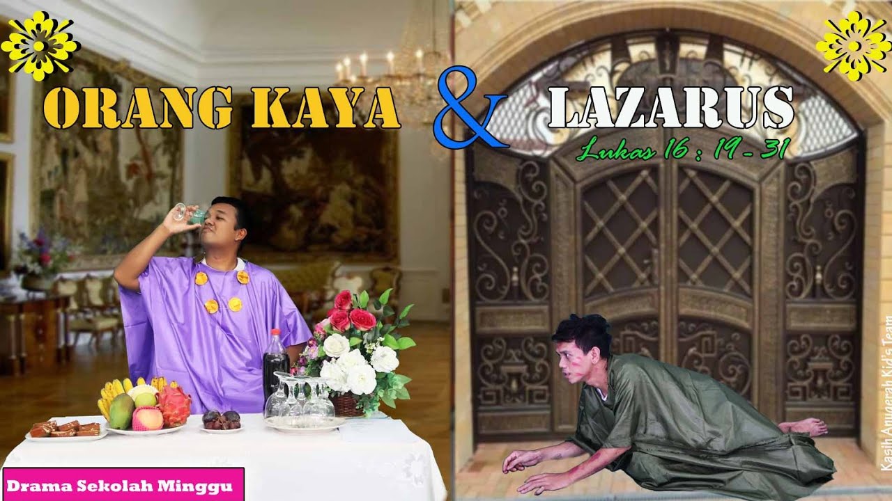 Drama _Orang Kaya dan Lazarus Yang Miskin_ Anak Sekolah Minggu