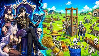 While Others Have 5 FARMERS… MY SKELETONS Work & Farm 24/7 to Build Empire for Me