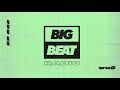 Big Beat Radio: EP #82 - Wh0 (Wh0 Remix Tape)