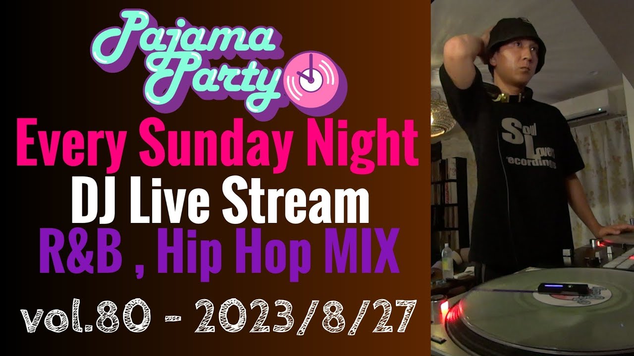 Pajama Party DJ Live Stream vol.80 (R&B , Hip Hop MIX) - YouTube