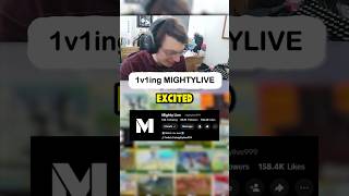 1v1 VS MIGHTY LIVE