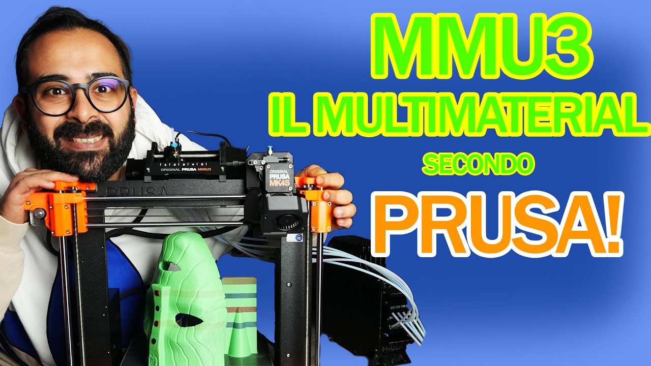 Ma la PRUSA MK4S funziona con il MMU3? Scopriamolo insieme! - YouTube