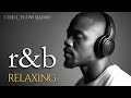 【R&B Soul】 Eternal Gentle Light ✨ Chill & Soulful Relaxing Playlist