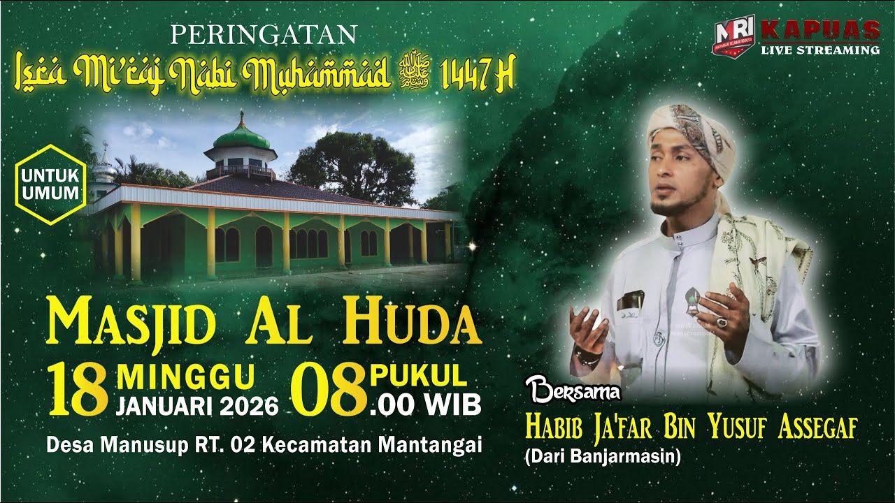 🔴LIVE PERINGATAN ISRA MI'RAJ NABI MUHAMMAD SAW 1447H | MASJID AL HUDA | DESA MANUSUP RT. 02