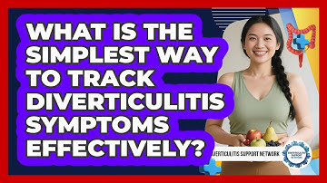 What Is The Simplest Way To Track Diverticulitis Symptoms Effectively?