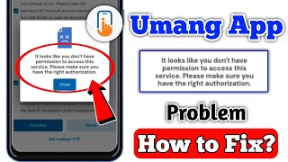 how to fix umang it looks like you don't have permission to access this service problem | umang app screenshot 5