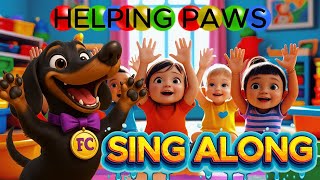 Helping Paws Sing Along | Tidy Up & Clean Up Song for Kids