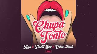 Kya Ventura x Finest Sno x Chris Strick - Chupa Tonto