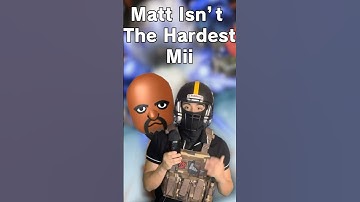 Is Matt the Hardest Mii?