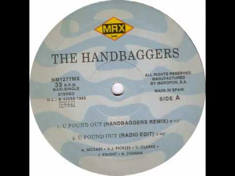 The Handbaggers — The Handbaggers - U Found Out (Handbaggers Remix).CARLOS