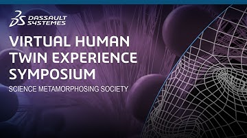 Virtual Human Twin Experience Symposium 2023 | Dassault Systèmes