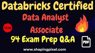 Practice Question and Answers | Databricks Data Analyst Certification Exam