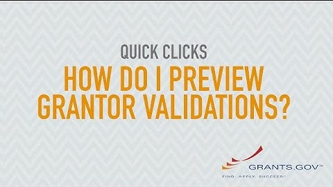 Quick Clicks: How Do I Preview Grantor Validations?
