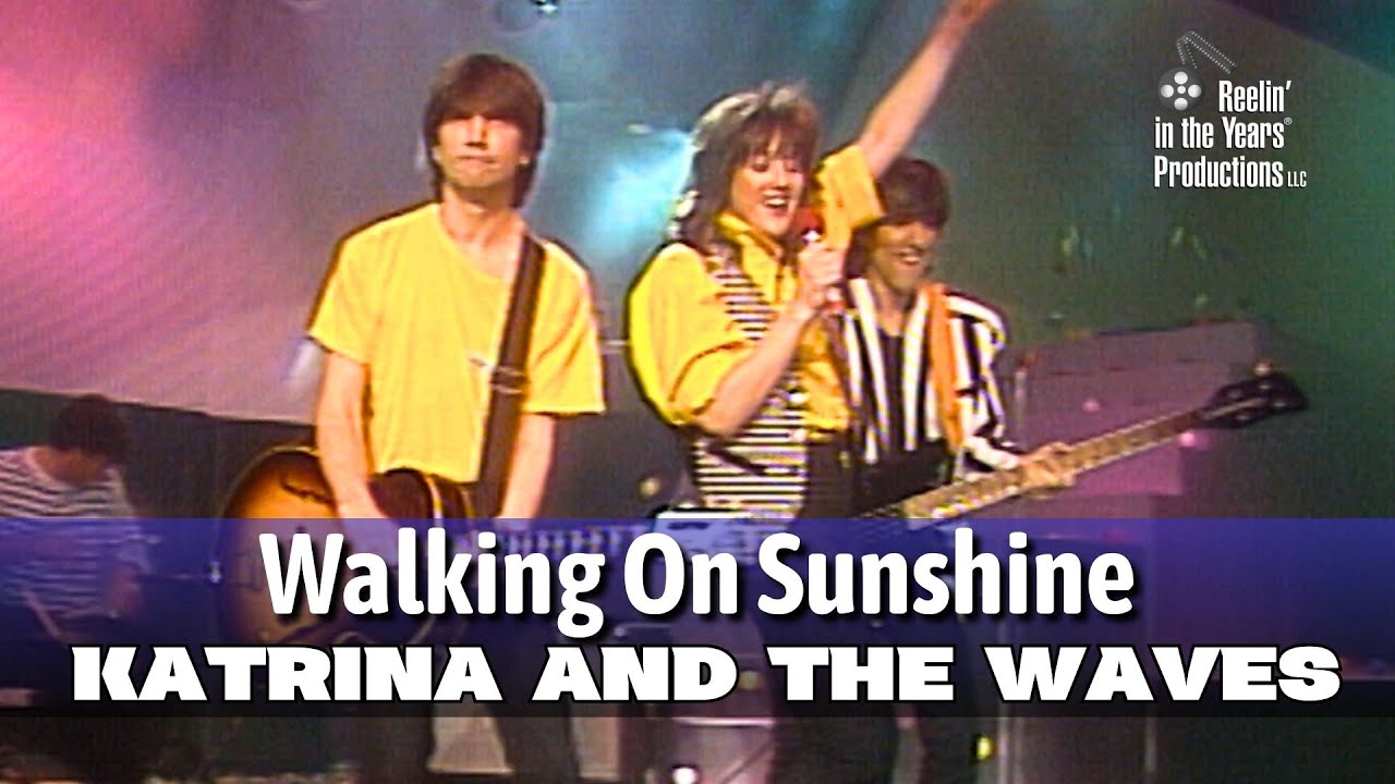 Katrina and the Waves　ウォーキング・オン・サンシャイン Katrina & The Waves • Walking On Sunshine • 1985 [Reelin' In