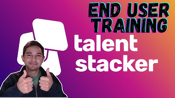 End User Training - Talent Stacker Project - Salesforce