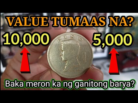 HALAGA NG 1 PISO 1974 AT 1972 TUMAAS NA? BAKA MERON KANG LUMANG BARYA?