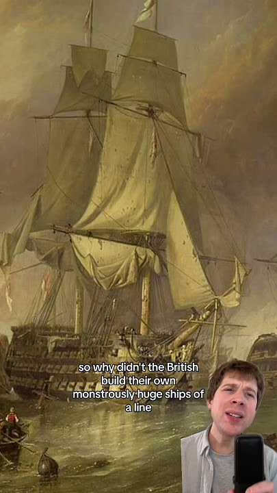 Why didn't the British build gigantic ships of the line?