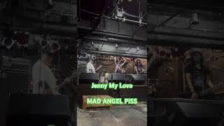 MAD ANGEL PISS  Jenny My Love  作詞作曲　カジラ　#punk