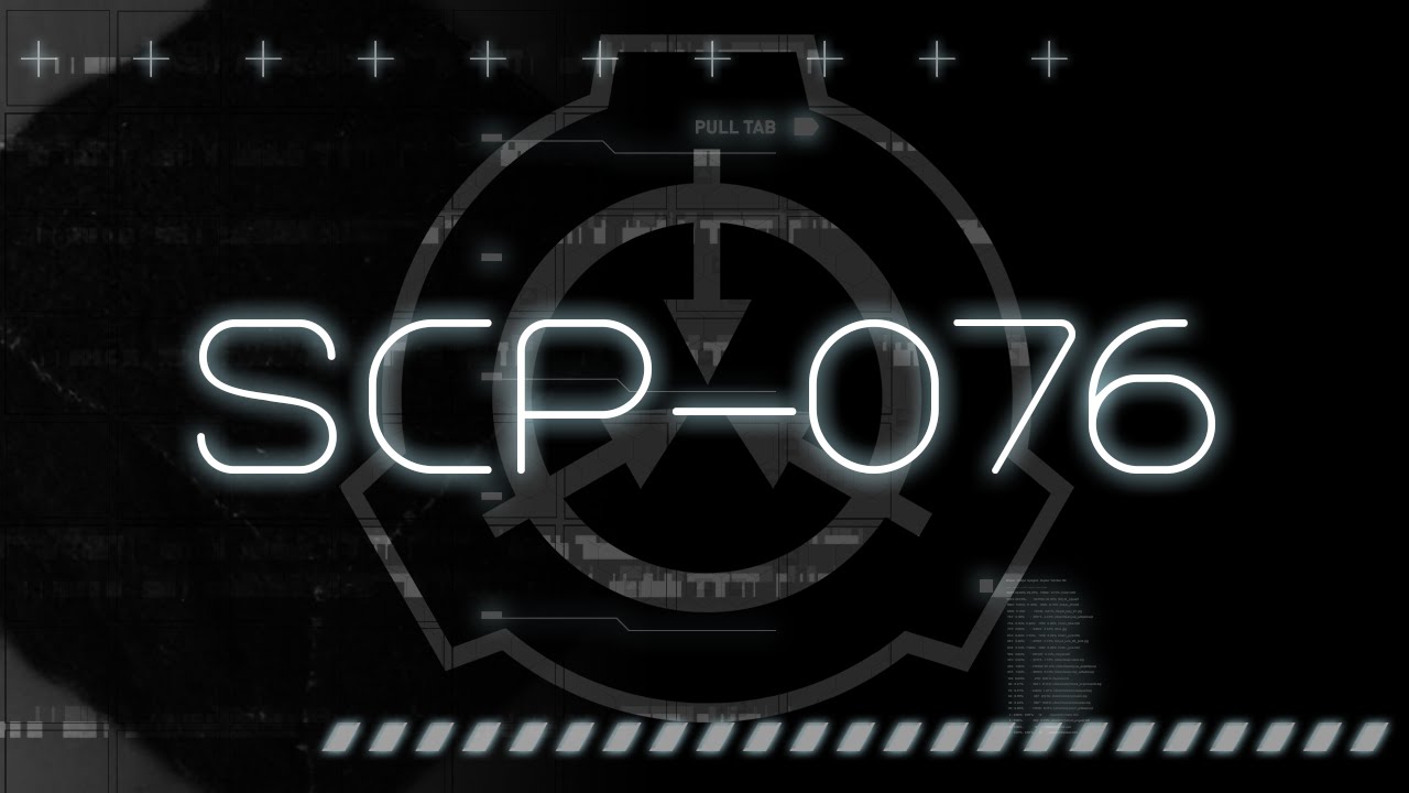Top 10 able scp 076 ideas and inspiration