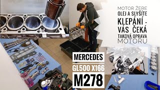 Oprava motoru #Mercedes #GL500 #X166 #M278