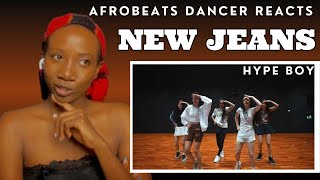 NewJeans (뉴진스) ‘Hype Boy’ Dance Practice - Afrobeats Dancer Reacts