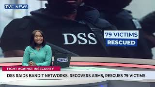 DSS Raids Bandit Networks, Recovers Arms, Rescues 79 Victims