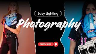 Photography Lighting Made Easy
