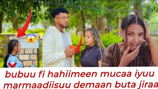 Bubuu Fi hahiimeen mucaa iyuu marmaadiisuuf demaan buta jiraa anii si hin dhisuu jetee hahiimeen 💪😘