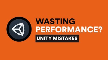 Common Unity Mistakes #1 Wasting Performance (Stop doing this NOW!)