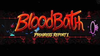 Bloodbath | PROGRESS REPORT #1