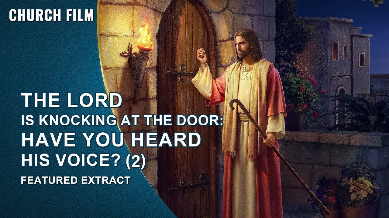 Gospel Movie Extract 4 From "Knocking at the Door": The Lord Is Knocking at the Door: Have You Heard His Voice? (2)