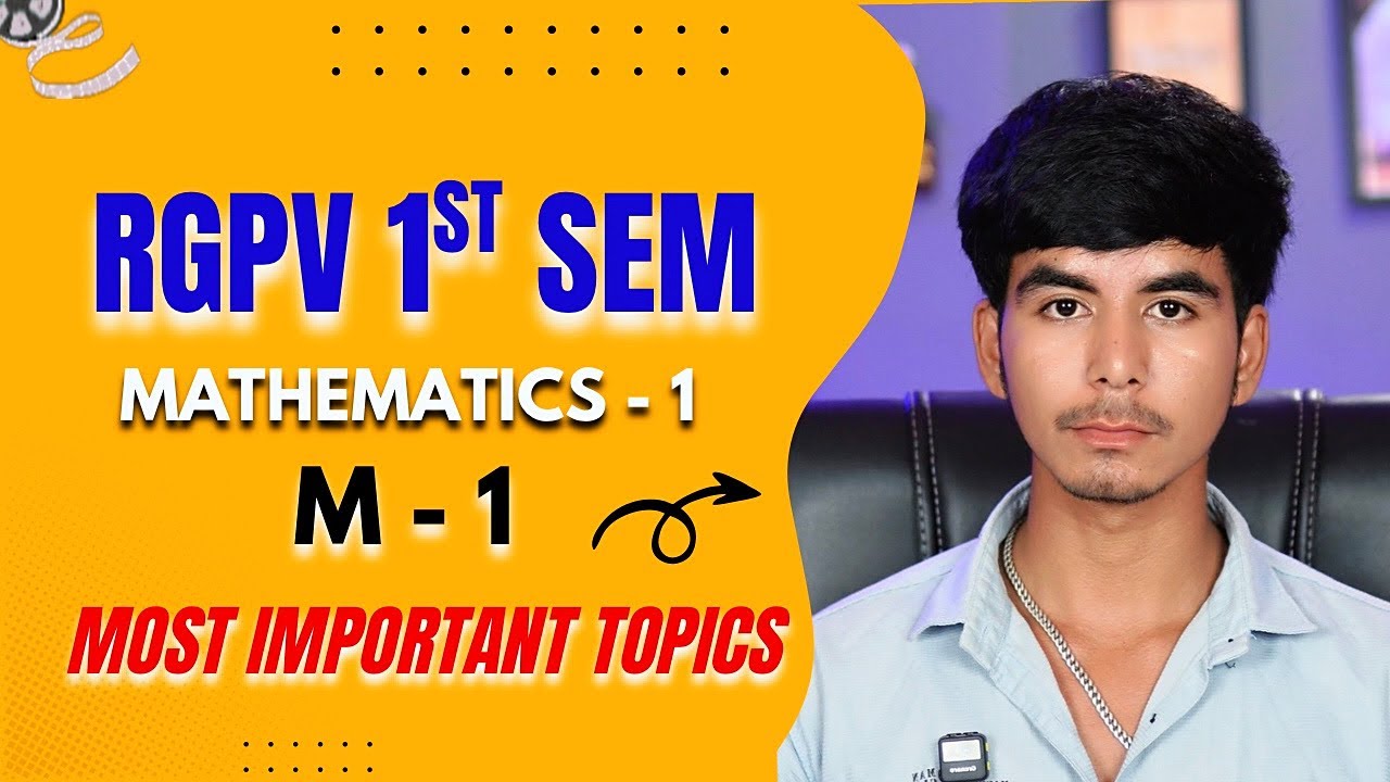 Rgpv Ranking Mathematics - 1 RGPV | Most important topics | M1 RGPV Exam 2026 ...