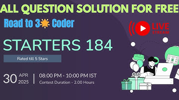 🚨 LIVE NOW | CodeChef Contest 184 | All Questions Solved – FREE! | 30 April 2025 | 3⭐ Rated