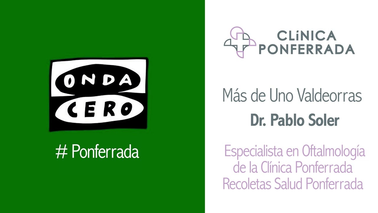 Dr. Pablo Soler, de Clínica Ponferrada interviene en el programa Más de Uno Valdeorras