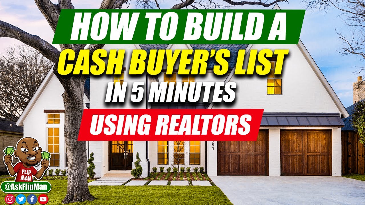 Build a Cash Buyers List in 5 Minutes Using Real Estate Agents YouTube