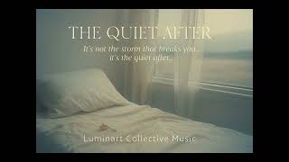 The Quiet After (Official Audio) | Soulful Piano Ballad about Heartbreak & Healing