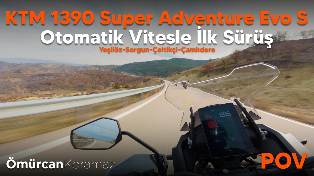 KTM 1390 Super Adventure S Evo - Otomatik Vitesle İlk Sürüş | Yeşilöz - Sorgun - Çeltikçi | POV